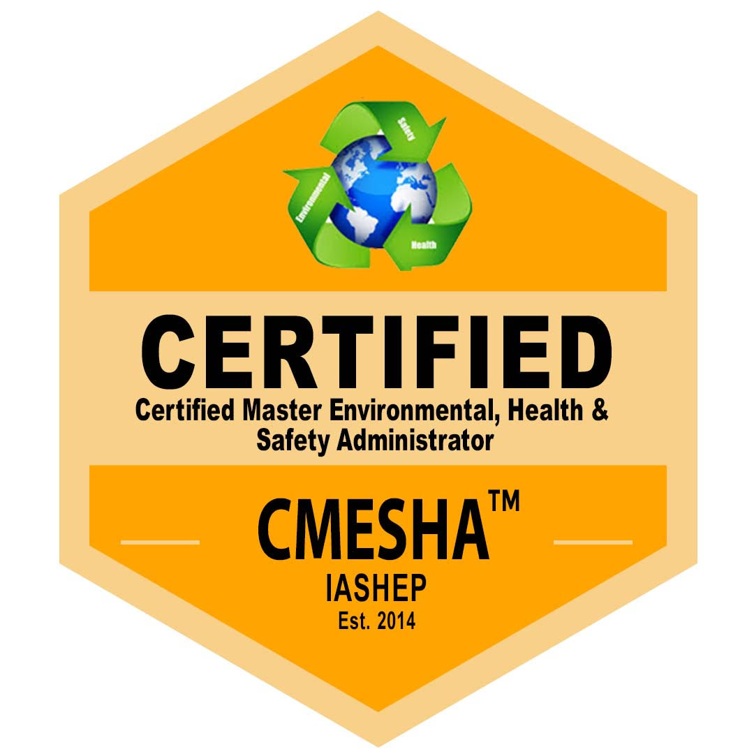 Certified Master Environmental, Health & Safety Administrator (CMESHA) badge